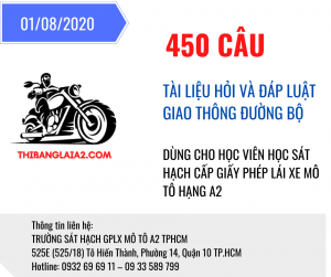 450 Câu Hỏi Thi Bằng Lái Xe Mô Tô A2 2020 - Đáp Án & Giải Thích