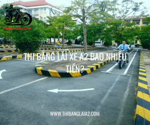 Học Phí Thi Bằng Lái Xe A2 Giá Bao Nhiêu Tiền Năm 2020